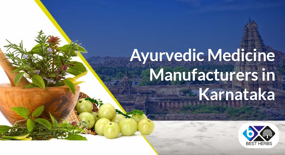 Ayurvedic Medicine Manufacturers In Karnataka
