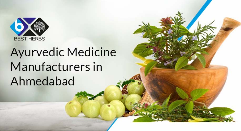Ayurvedic Medicine Manufacturers in Ahmedabad